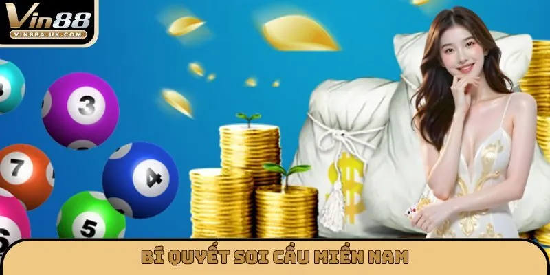 Bí quyết soi cầu miền nam